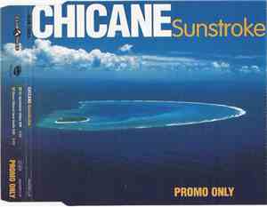 Chicane - Sunstroke