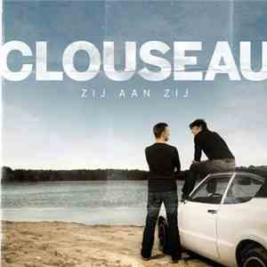 Clouseau - Zij Aan Zij