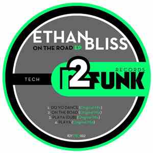 Ethan Bliss - On The Road EP