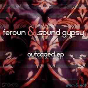Feroun, Sound Gypsy - Outcaged