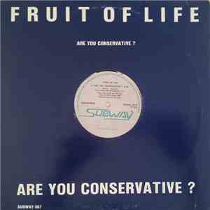 Fruit Of Life - Are You Conservative?