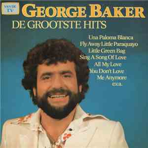 George Baker - De Grootste Hits