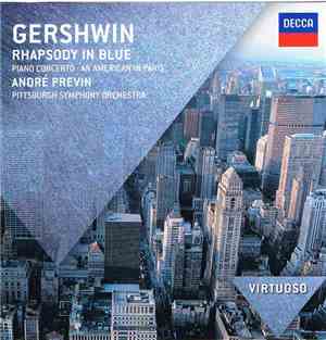 Gershwin, André Previn, Pittsburgh Symphony Orchestra - Rhapsody In Blue •  ...