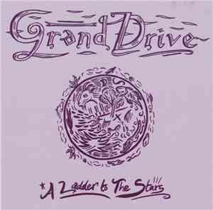Grand Drive - A Ladder To The Stars