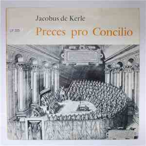 Jacobus de Kerle - Preces Pro Concilio
