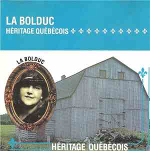 La Bolduc - Héritage Québécois