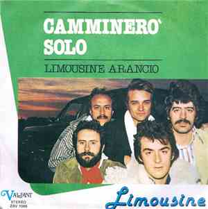 Limousine  - Camminerò Solo