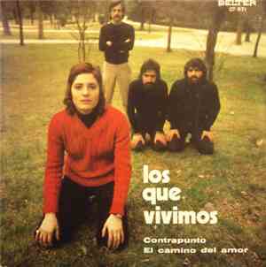Los Que Vivimos - Contrapunto / El Camino Del Amor