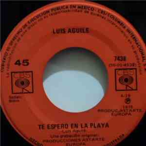 Luis Aguilé - Amor de Flacos / Te Espero En la Playa