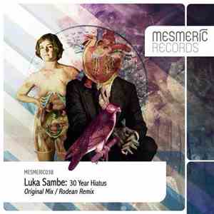 Luka Sambe - 30 Year Hiatus