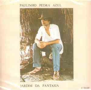 Paulinho Pedra Azul - Jardim Da Fantasia