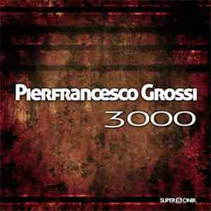 Pierfrancesco Grossi - 3000