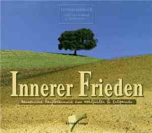 Rainer Lange - Innerer Frieden - Harmonische Panflötenmusik Zum Wohlfühlen  ...