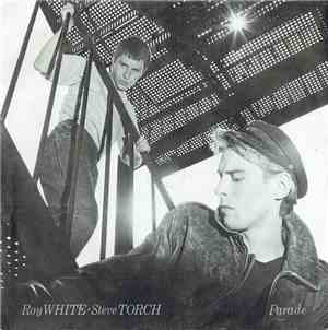 Roy White ∙ Steve Torch - Parade