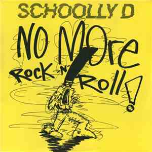 Schoolly D - No More Rock N' Roll