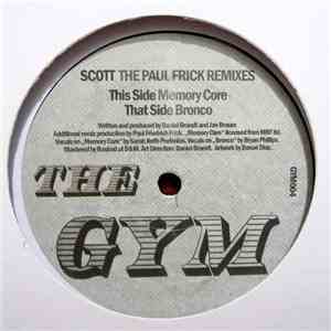 Scott  - The Paul Frick Remixes