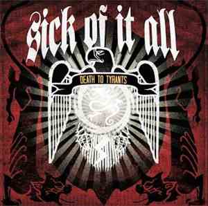 Sick Of It All - Death To Tyrants