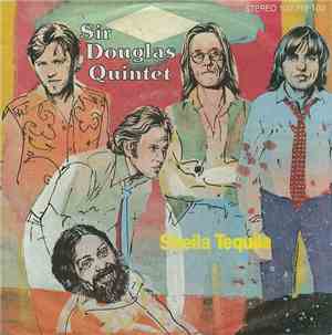 Sir Douglas Quintet - Sheila Tequila