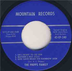 The Phipps Family - Oh I Want To See Him