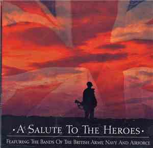 Various - A Salute To The Heroes