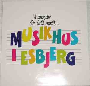 Various - Musikhus I Esbjerg - Vi Arbejder For Fuld Musik...