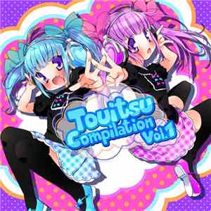 Various - Touitsu Compilation Vol.1