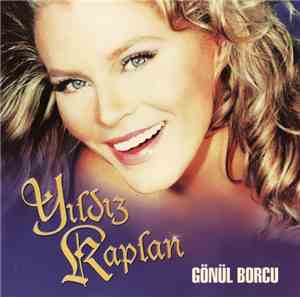 Yıldız Kaplan - Gönül Borcu