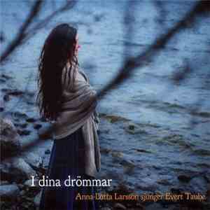 Anna-Lotta Larsson - I Dina Drömmar