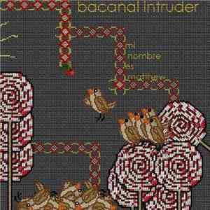 Bacanal Intruder - Mi Nombre Es Matthew