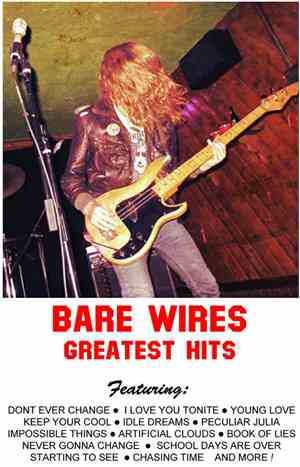 Bare Wires - Greatest Hits