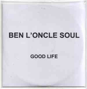 Ben L'Oncle Soul - Good life