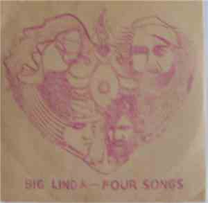 Big Linda - Four Songs