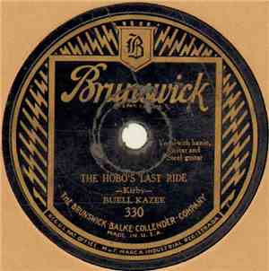 Buell Kazee - The Hobo's Last Ride / Steel A Goin' Down