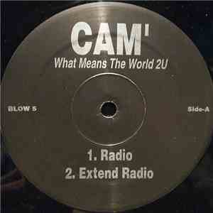 Cam' - What Means The World 2U