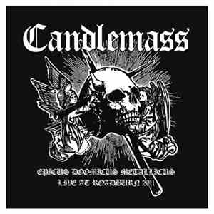 Candlemass - Epicus Doomicus Metallicus Live At Roadburn 2011
