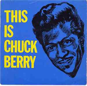 Chuck Berry - This Is Chuck Berry