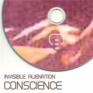 Conscience - Invisible Alienation