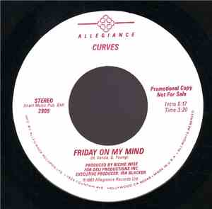 Curves - Friday On My Mind