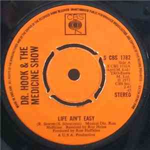 Dr. Hook & The Medicine Show - Life Ain't Easy
