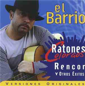 El Barrio  - Ratones Coloraos (Selección De Grandes Éxitos)