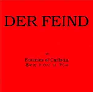 Enemies Of Carlotta F.O.C. II - Der Feind