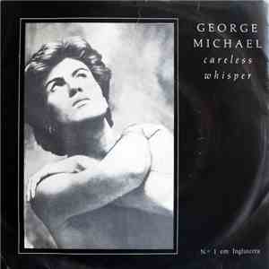 George Michael - Careless Whisper