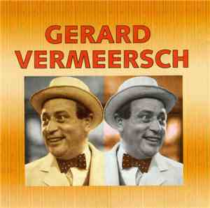 Gerard Vermeersch - Gerard Vermeersch