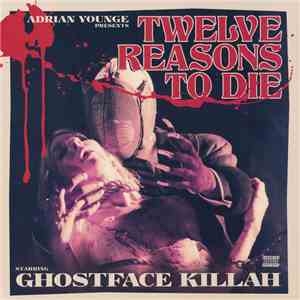 Ghostface Killah And Adrian Younge - Twelve Reasons To Die