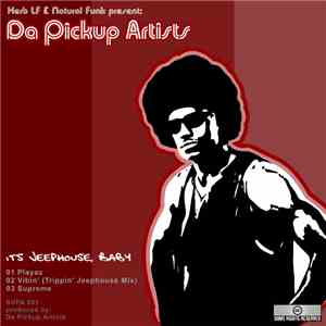 Herb LF & Natural Funk Present: Da Pickup Artists - It's Jeephouse, Baby!
