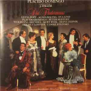 Johann Strauss Jr., Placido Domingo - Die Fledermaus