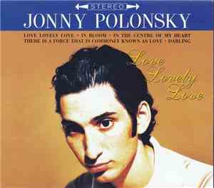 Jonny Polonsky - Love Lovely Love