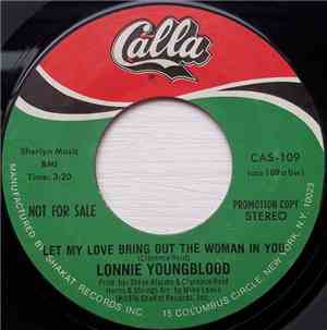 Lonnie Youngblood - Let My Love Bring Out The Woman In You