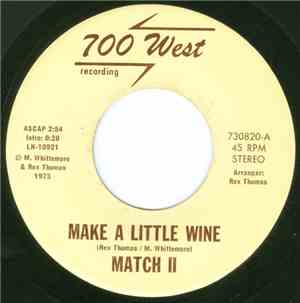 Match II - Make A Little Wine