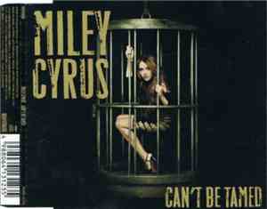Miley Cyrus - Can't Be Tamed